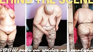 Behind the scenes - SSBBW puts on spider net pantyhose