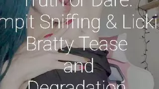 Truth or Dare: Armpit Sniffing, Licking, Tease and degradation