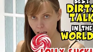 Best Dirty Talk in the World 2: Lolly Sucking