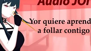 Spanish Audio JOI hentai, Yor quiere practicar sexo contigo.