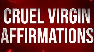 Cruel Virgin Affirmations for Unfuckable Losers