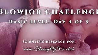 Blowjob challenge. Day 4 of 9, basic level. Theory of Sex CLUB.
