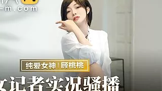 Trailer - Female Reporter Live Sex Show - Gu Tao Tao - MMZ-052 - Best Original Asia Porn Video