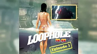 Loophole: The Series episode 1