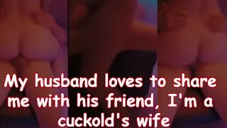 My husband loves to share me with his friend, I'm a cuckold's wife