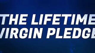 The Lifetime Virgin Pledge