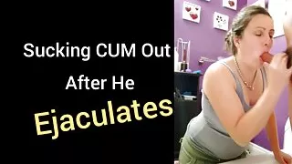 Sucking Out Cum After He Ejaculates a HUGE Load