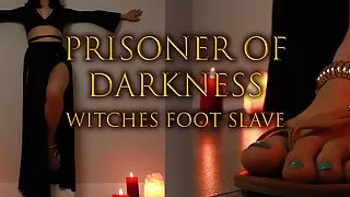 Prisoner of Darkness Witches Foot Slave