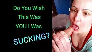 I LOVE to Suck before Getting Fucked