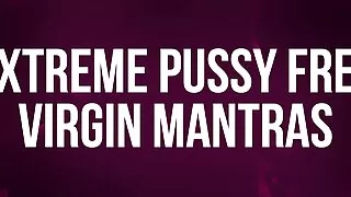 Extreme Pussy Free Virgin Mantras