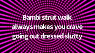 Bambi Strut Hypnosis - Become a Tranny Hooker