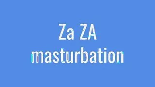 Za ZA masturbation with a big vibrator