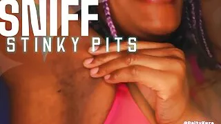 Sniff My Stinky Armpits - Armpit Worship