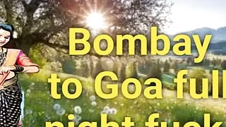 Bombay to Goa Full night fuck
