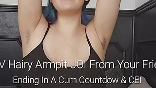 Preview POV Hairy Armpit JOI From Your Friend: Ending In A Cum Countdown & CEI