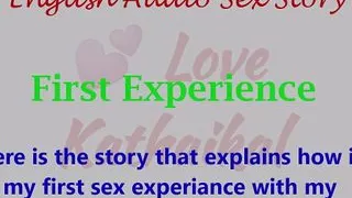 First Experience - English audio sex story - Erotic story