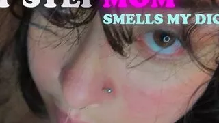 My stepmom is so hotty, she likes smell my dick