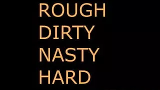 Daddy Dom Hard Rough Hardcore Solo Audio Dirty Hard Nasty Intense Roughed Up Fucked Hard Desroyed