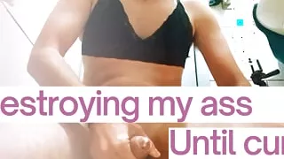 Destroying my ass - Until cum