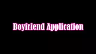 Boyfriend Application