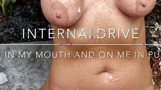 Cum in My Mouth and on Me in Public