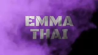Emma Thai Doing Hot Tease and Pussy Play on Bed