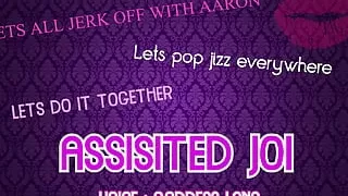 AUDIO ONLY - Assisted masturbation. Let's all jerk off with Aaron and pop jizz everywhere JOI