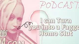 Kinky Podcast 2 I Can Turn You Into a Gay Homo Slut