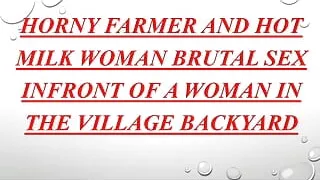 VVVA-4 : Wild Farmer fucks Milkwoman Stranger's wife in the house backyard hardcore Romantic intense erotic sex audio story