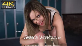 Anna Joy - Sisters Workout:Pt2 - Sexy Videos - WankitNow