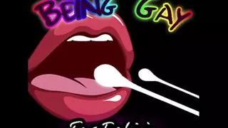 Being Gay for Felicia