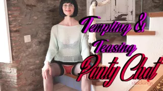 Tempting and teasing panty chat