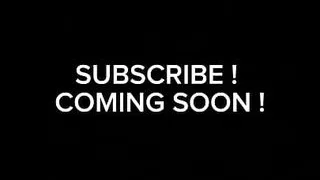 Subscribe ! More Coming Soon