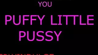 Daddy Filling Your Puffed Out Cunt