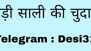 Badi saali ki chudai ki kahani in Hindi indian sex story