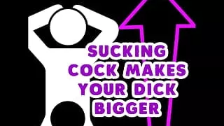 Sucking Dick Makes Your Dick Bigger