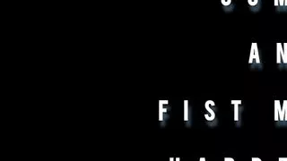 Horny ass needs fists