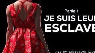 Erotic History in French - I Am Their Slave - Part 1