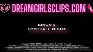 Erica's Football Night - (dreamgirls in Socks)
