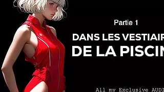Erotic History in French - In the Changing Rooms of the Pool - Part 1