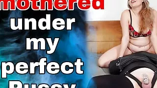 Femdom Facesitting Ass Smother by Wet Pussy & Real Orgasms Milf Stepmom Homemade BDSM Bondage Female Domination
