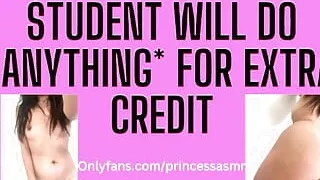 STUDENT WANTS EXTRA CREDIT audioporn