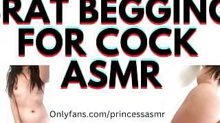 BRAT BEGGING FOR COCK audioporn