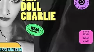 Camp Sissy Boi Presents Sex Doll Charlie
