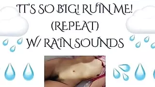 ITS SO BIG! RUIN ME! (Rain ASMR)