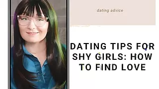 Dating Tips for Shy Girls: How to Find Love
