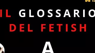 The Fetish Glossary: a