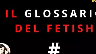 The Fetish Glossary: #