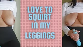 Big Boob MILF Teacher rubs her legging covered pussy using her Vibrator and squirts big time