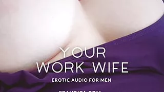 Your Work Wife - Erotic Audio for Men by Eve's Garden Audios
